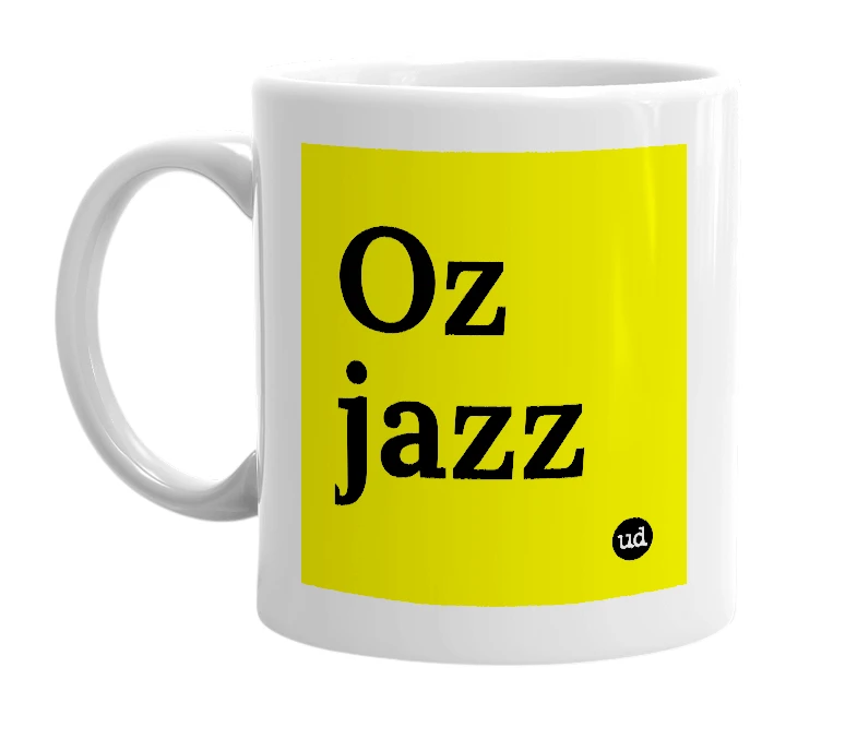 White mug with 'Oz jazz' in bold black letters