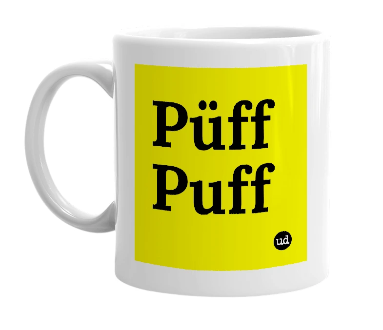 White mug with 'Püff Puff' in bold black letters