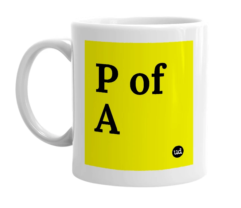 White mug with 'P of A' in bold black letters