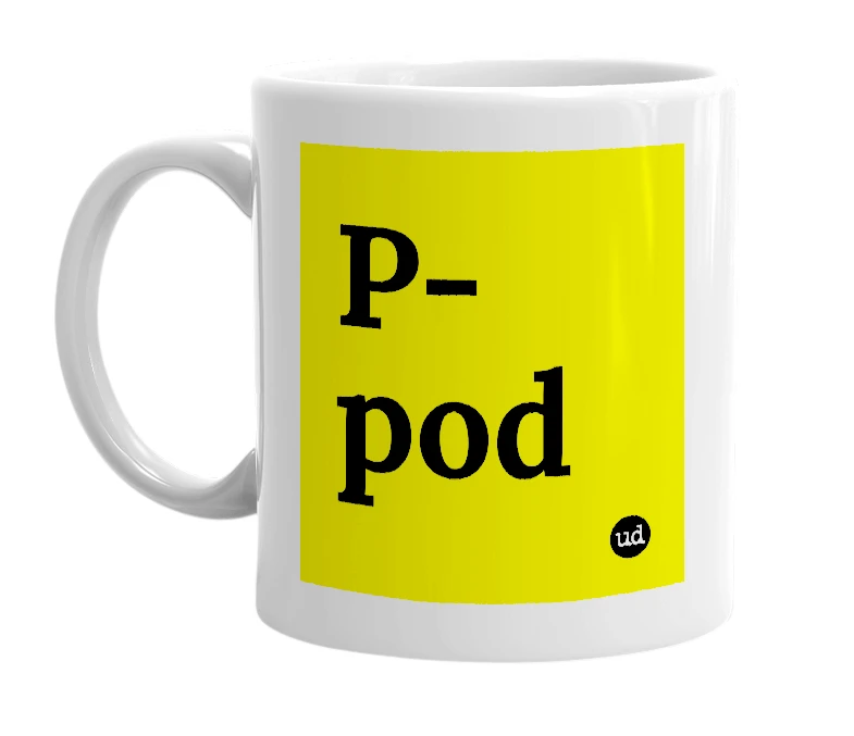 White mug with 'P-pod' in bold black letters