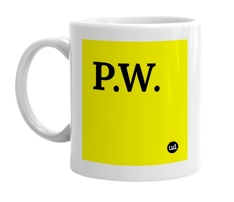 White mug with 'P.W.' in bold black letters