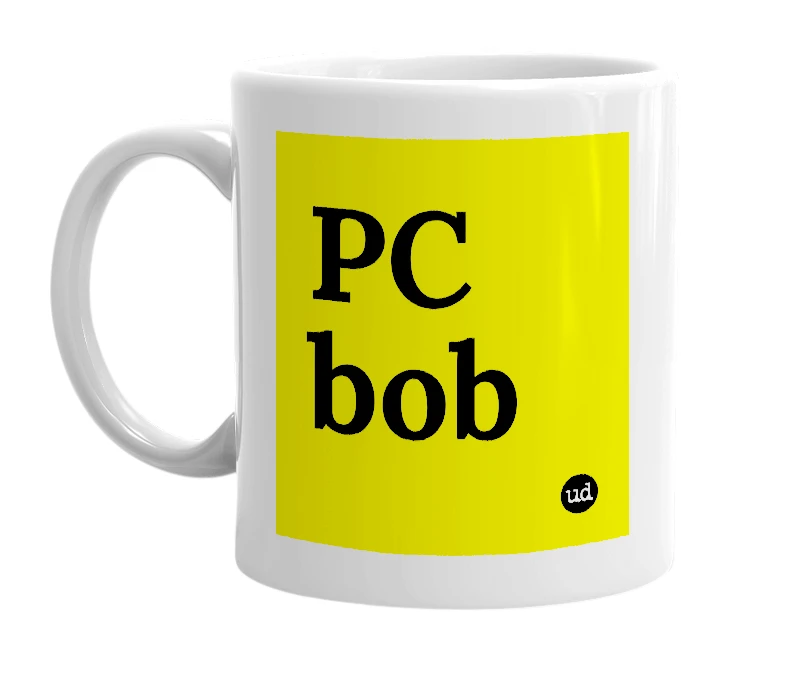 White mug with 'PC bob' in bold black letters
