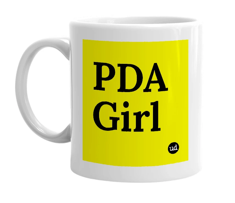 White mug with 'PDA Girl' in bold black letters