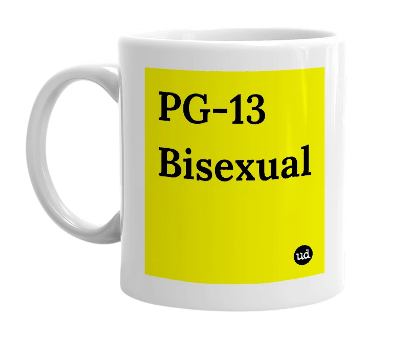 White mug with 'PG-13 Bisexual' in bold black letters