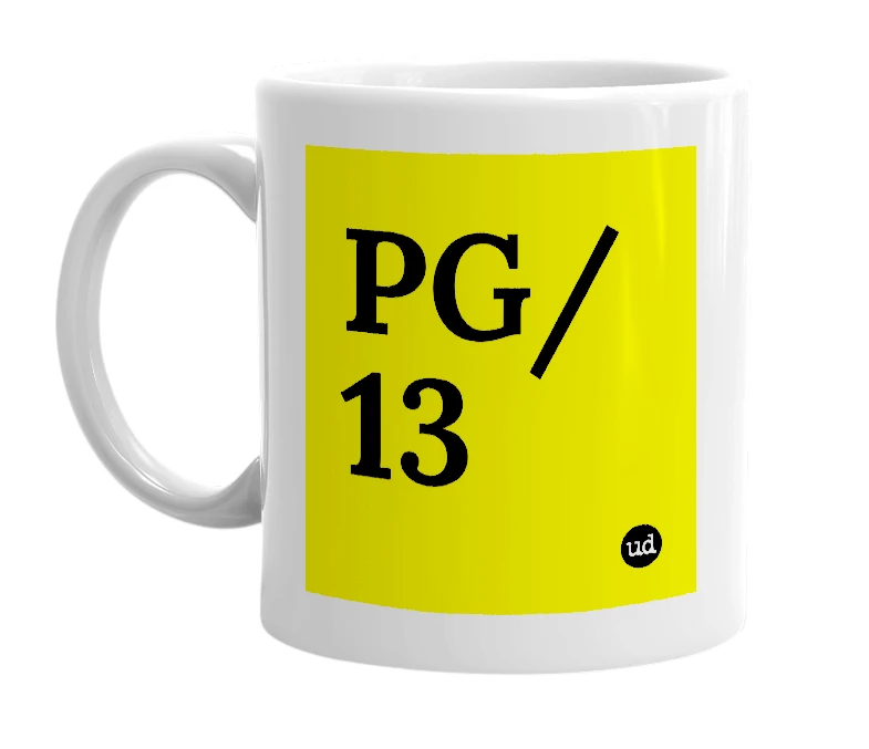 White mug with 'PG/13' in bold black letters