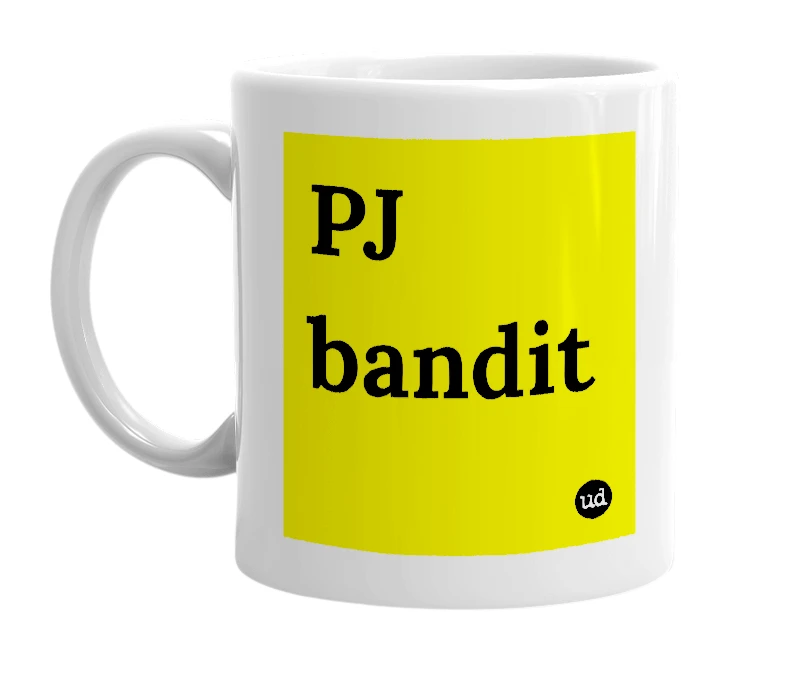 White mug with 'PJ bandit' in bold black letters