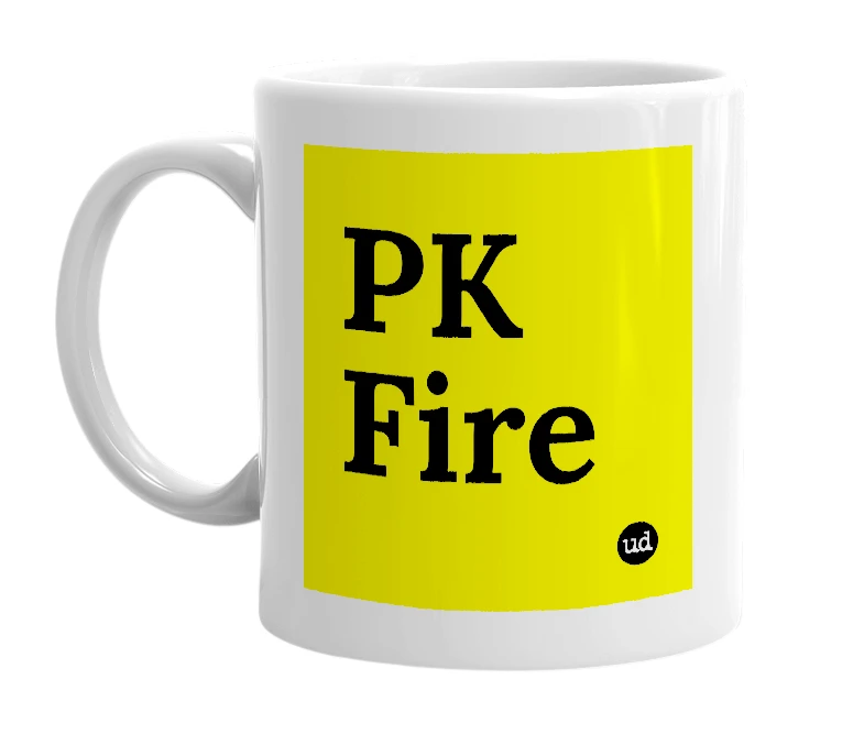 White mug with 'PK Fire' in bold black letters