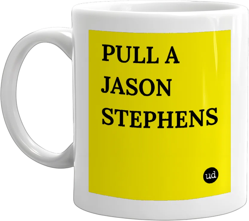 PULL A JASON STEPHENS front