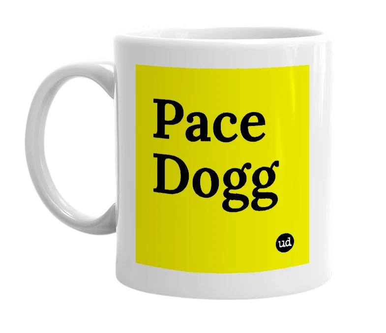 White mug with 'Pace Dogg' in bold black letters