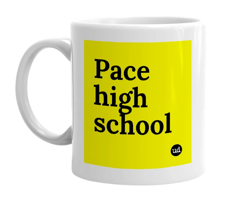White mug with 'Pace high school' in bold black letters