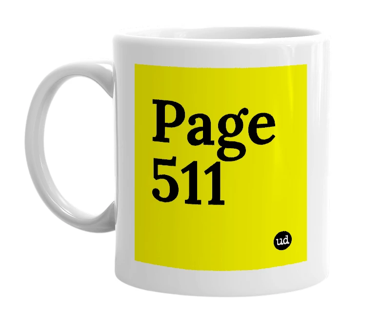 White mug with 'Page 511' in bold black letters