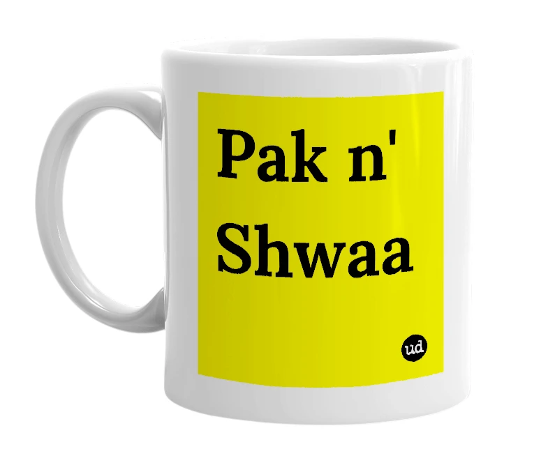 White mug with 'Pak n' Shwaa' in bold black letters