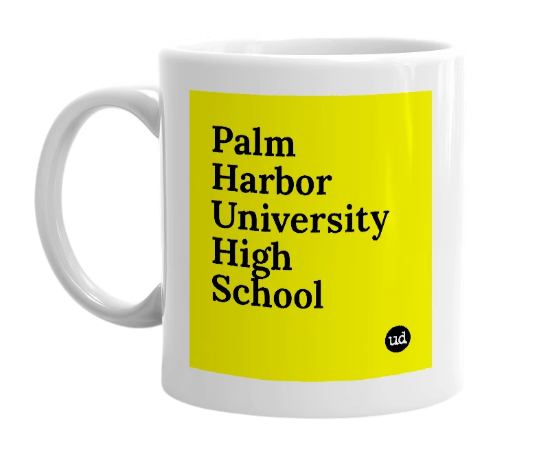 White mug with 'Palm Harbor University High School' in bold black letters