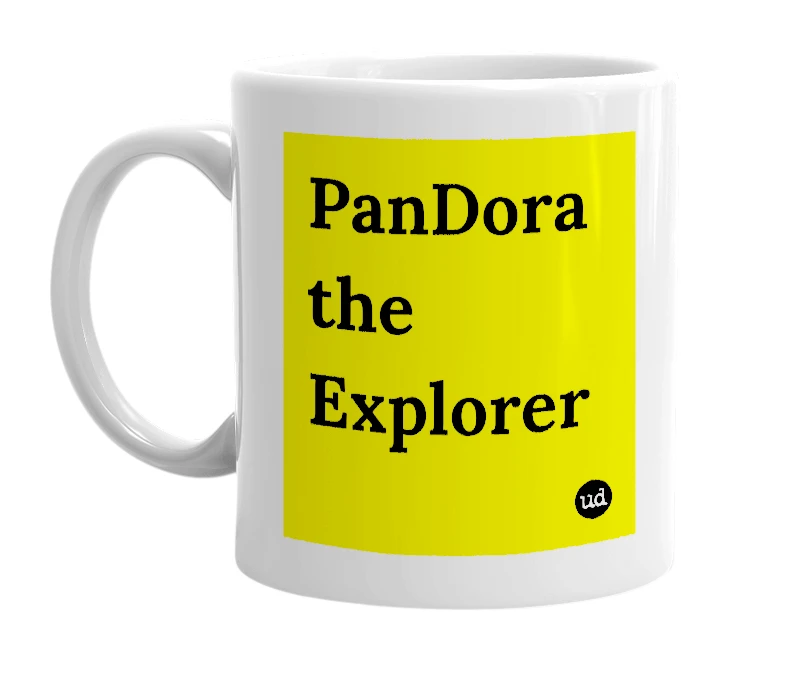 White mug with 'PanDora the Explorer' in bold black letters