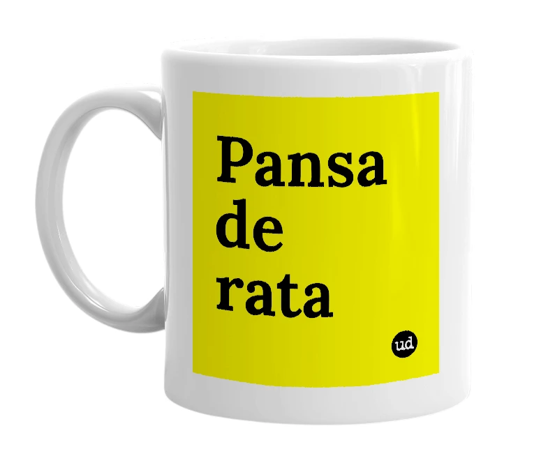 White mug with 'Pansa de rata' in bold black letters