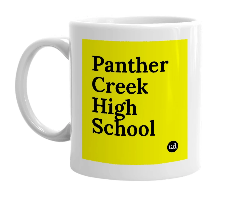 White mug with 'Panther Creek High School' in bold black letters