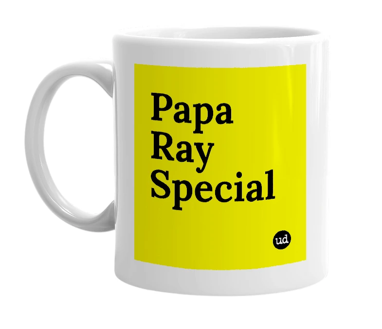 White mug with 'Papa Ray Special' in bold black letters