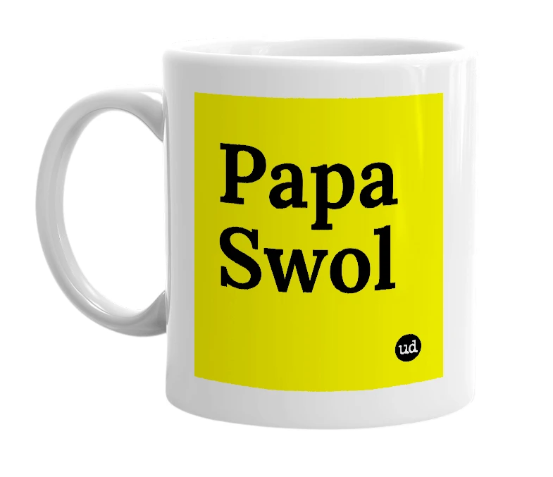 White mug with 'Papa Swol' in bold black letters
