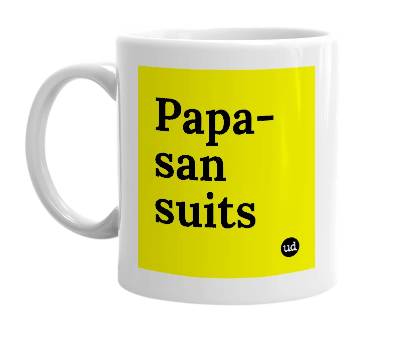 White mug with 'Papa-san suits' in bold black letters