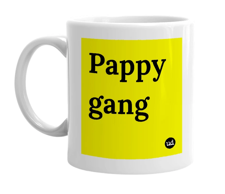 White mug with 'Pappy gang' in bold black letters