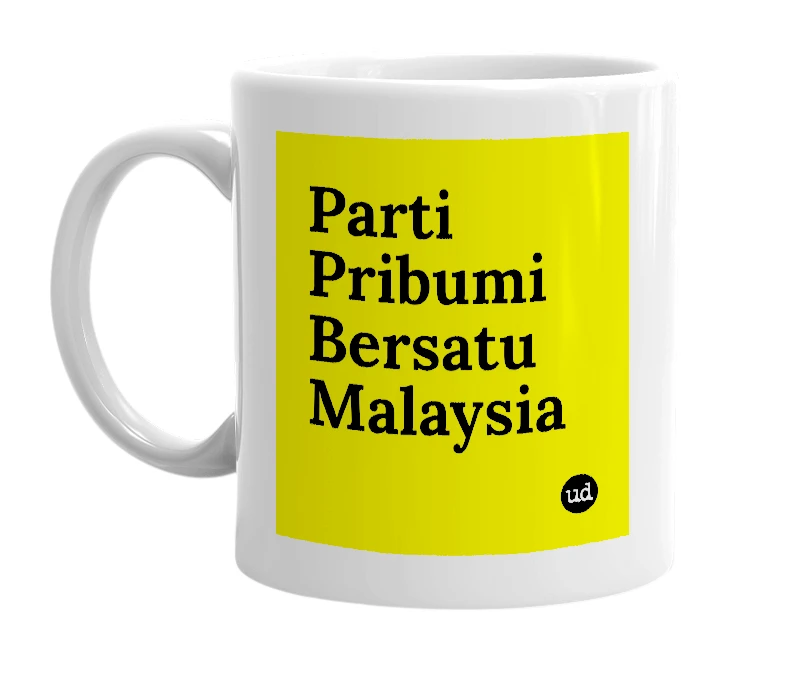 White mug with 'Parti Pribumi Bersatu Malaysia' in bold black letters