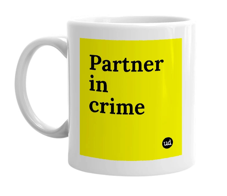 White mug with 'Partner in crime' in bold black letters