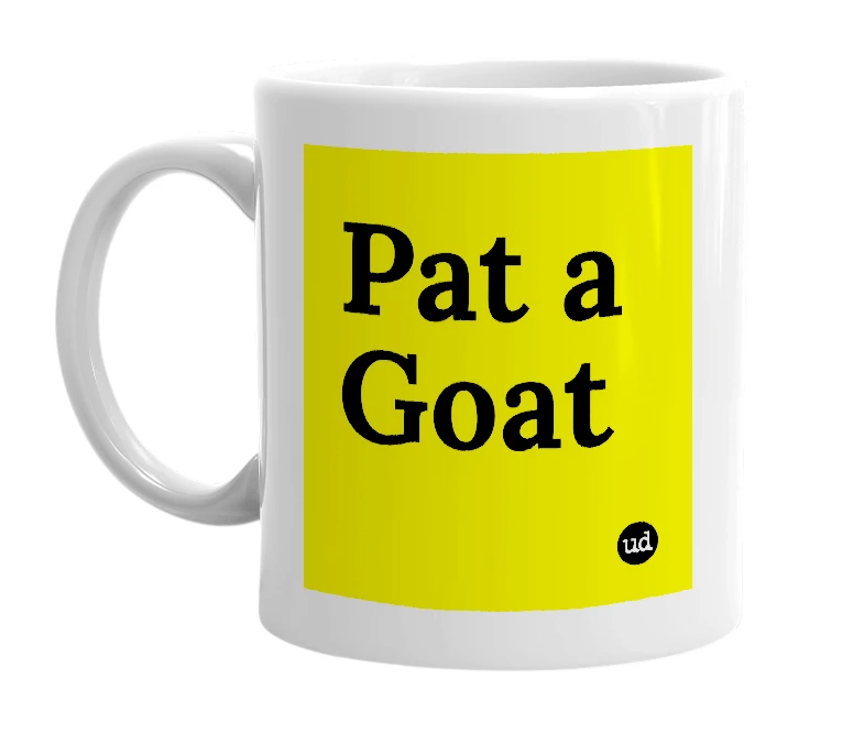 White mug with 'Pat a Goat' in bold black letters