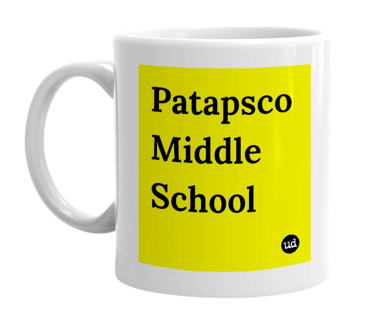 White mug with 'Patapsco Middle School' in bold black letters