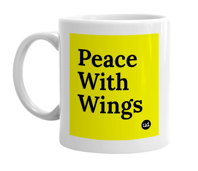 White mug with 'Peace With Wings' in bold black letters