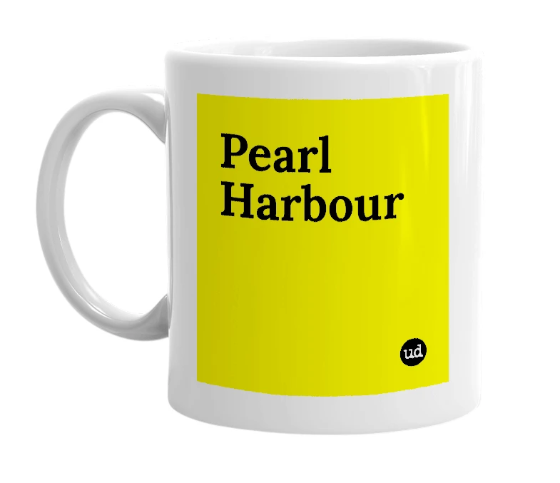 White mug with 'Pearl Harbour' in bold black letters