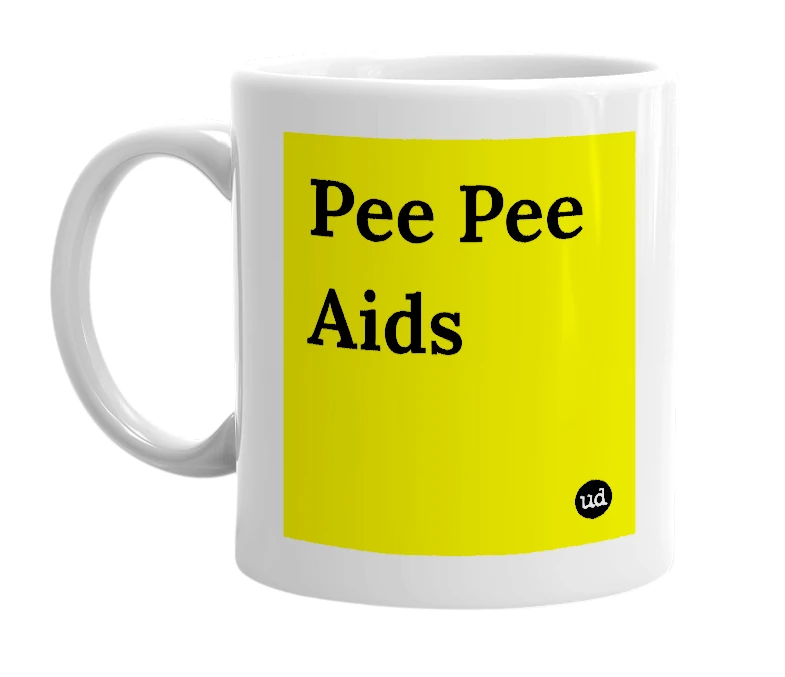 White mug with 'Pee Pee Aids' in bold black letters
