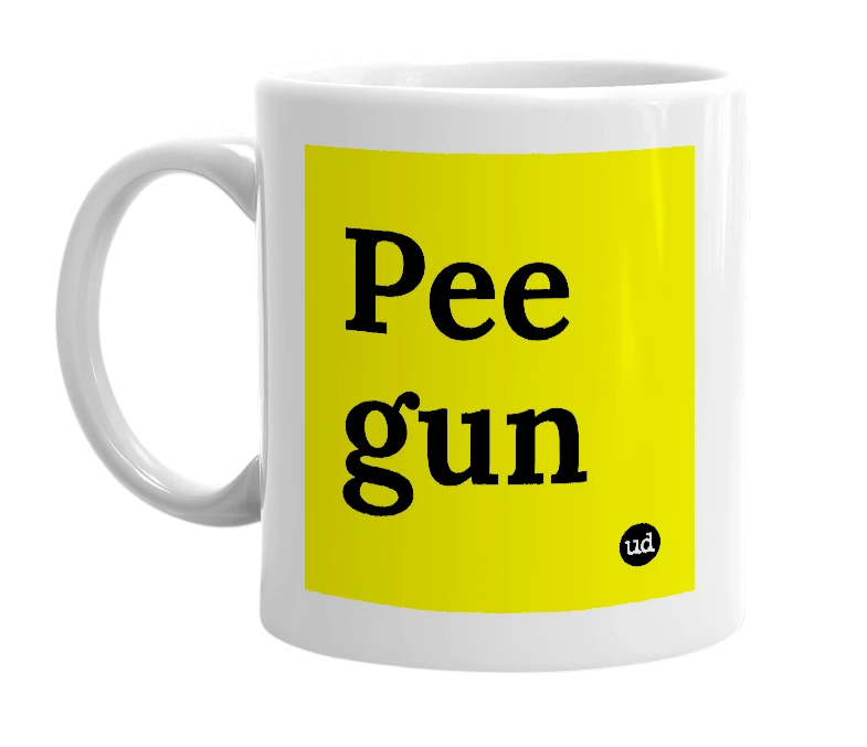 White mug with 'Pee gun' in bold black letters