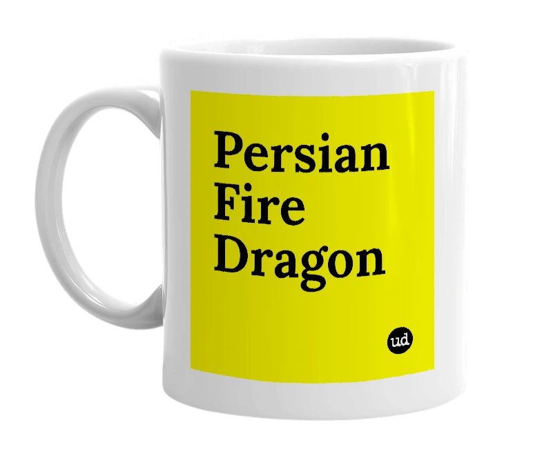 White mug with 'Persian Fire Dragon' in bold black letters