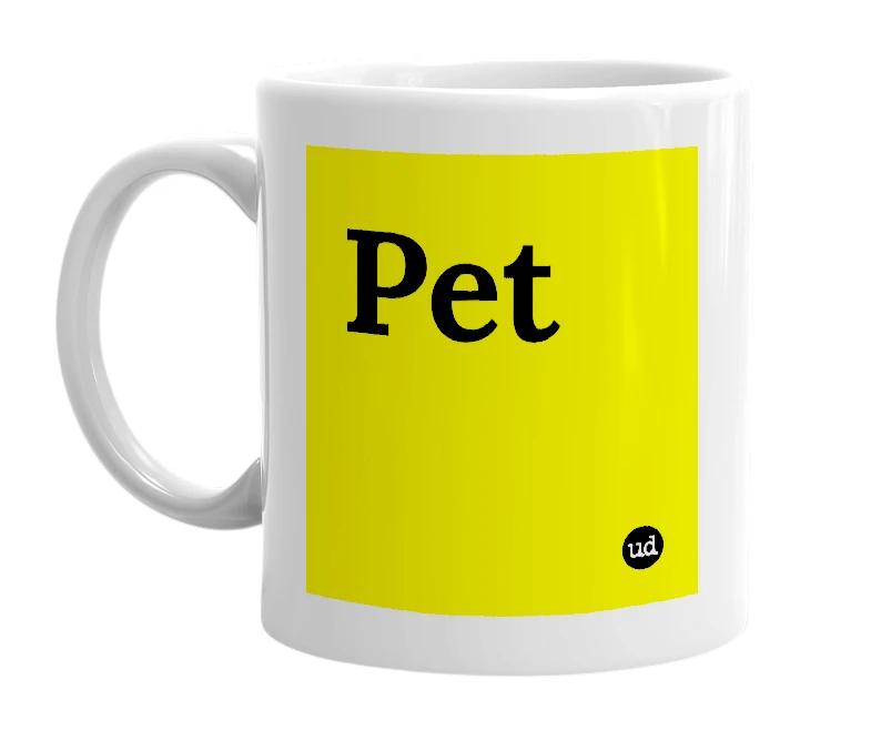 White mug with 'Pet' in bold black letters