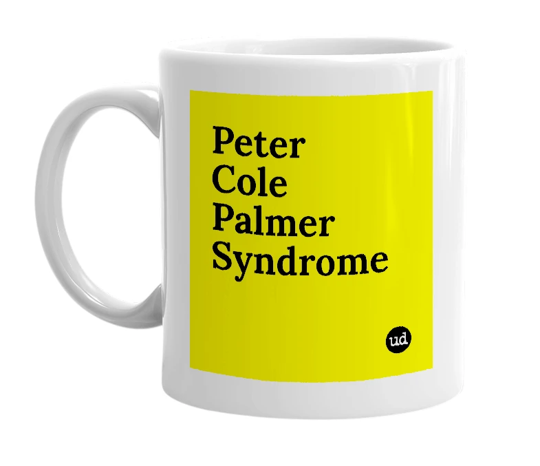 White mug with 'Peter Cole Palmer Syndrome' in bold black letters
