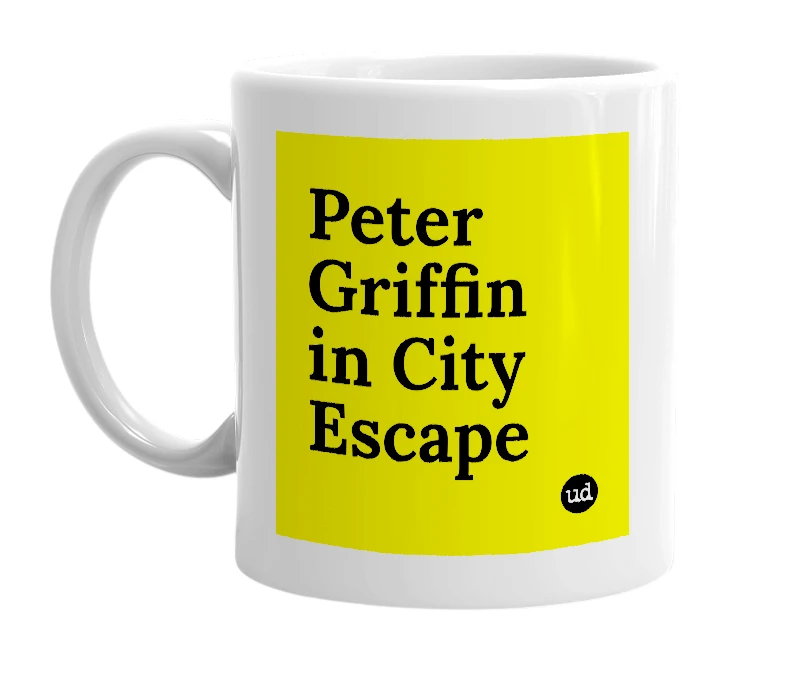 White mug with 'Peter Griffin in City Escape' in bold black letters