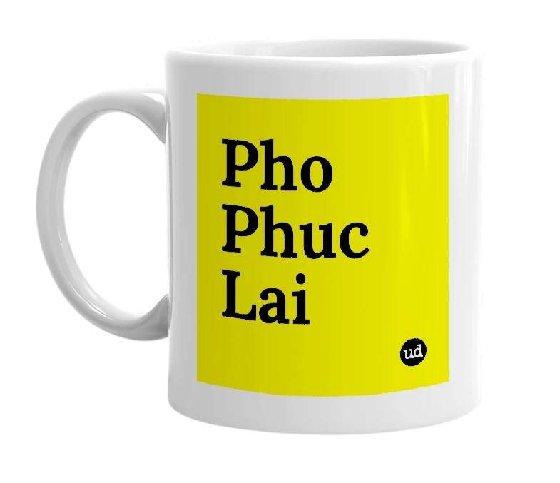 White mug with 'Pho Phuc Lai' in bold black letters