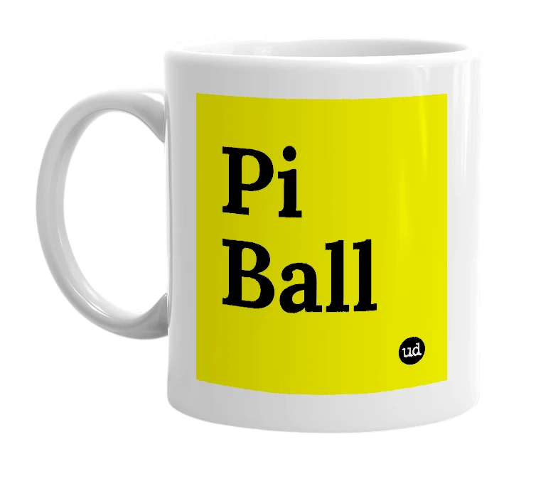 White mug with 'Pi Ball' in bold black letters