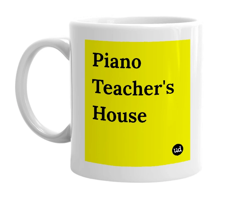 White mug with 'Piano Teacher's House' in bold black letters