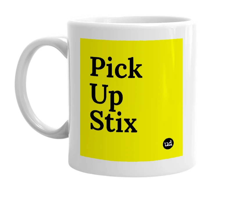 White mug with 'Pick Up Stix' in bold black letters