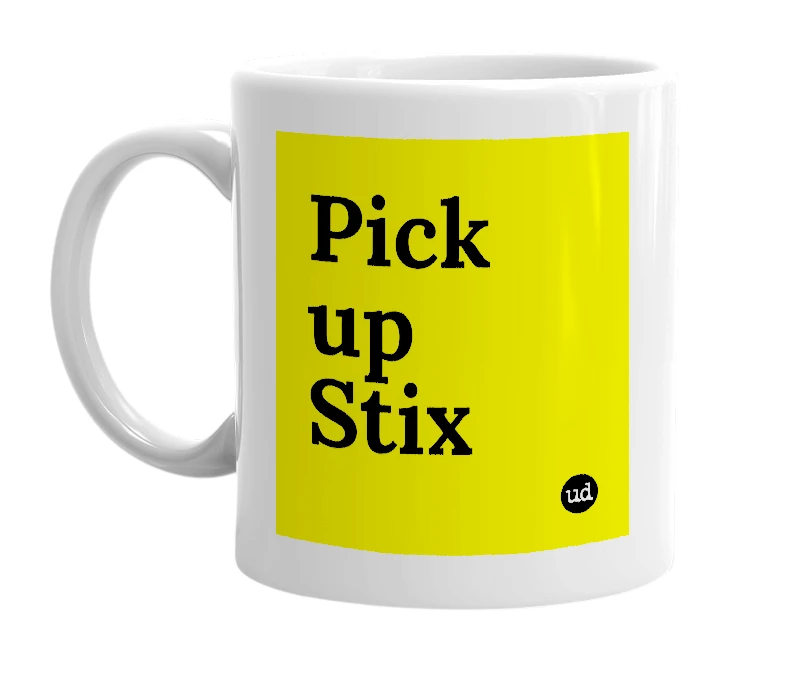 White mug with 'Pick up Stix' in bold black letters