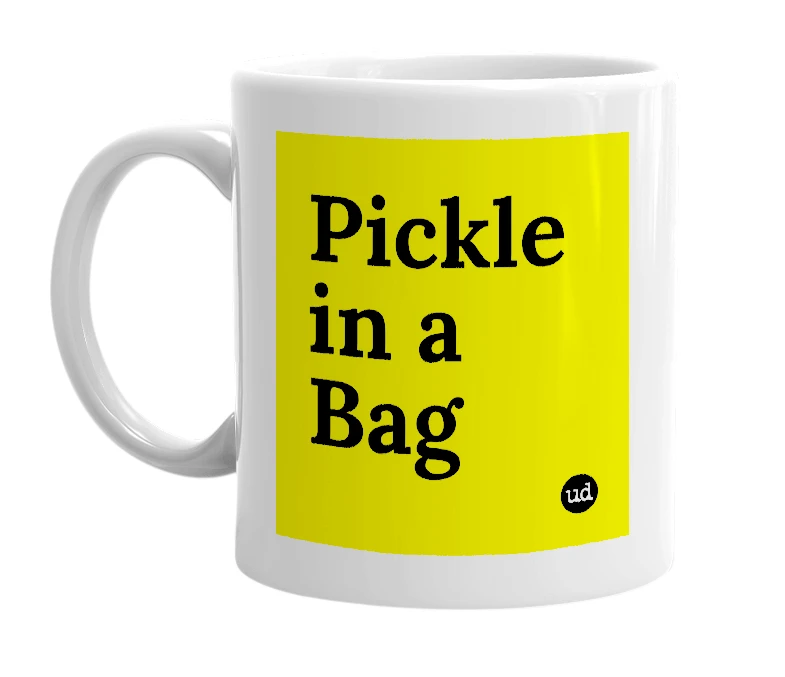 White mug with 'Pickle in a Bag' in bold black letters