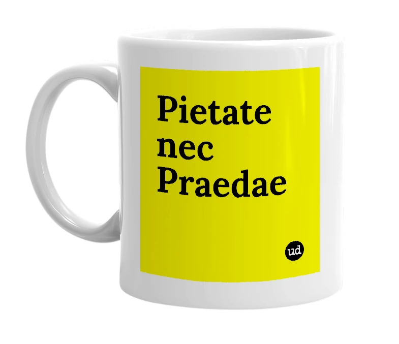 White mug with 'Pietate nec Praedae' in bold black letters