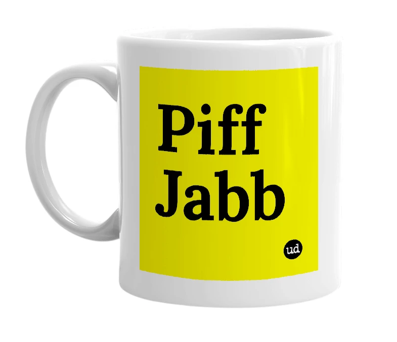 White mug with 'Piff Jabb' in bold black letters