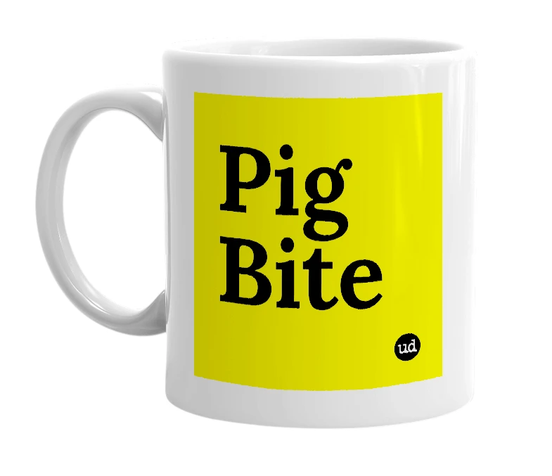 White mug with 'Pig Bite' in bold black letters