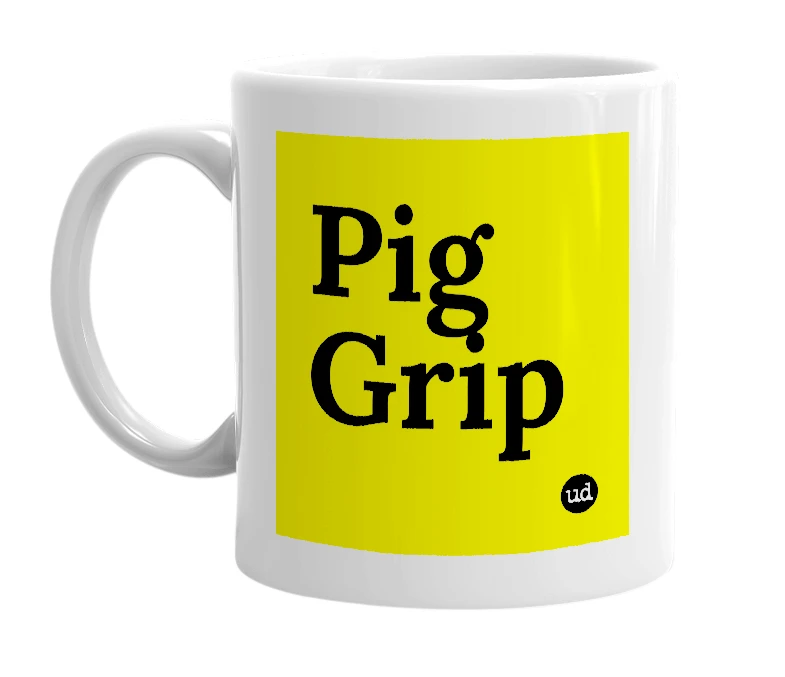 White mug with 'Pig Grip' in bold black letters