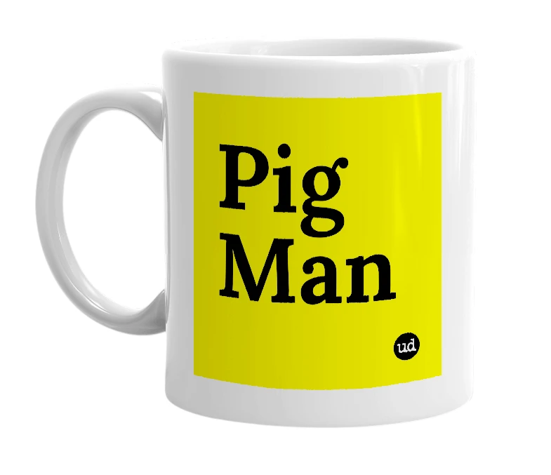 White mug with 'Pig Man' in bold black letters