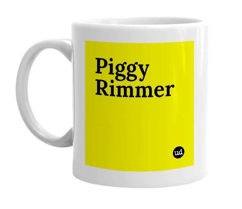 White mug with 'Piggy Rimmer' in bold black letters