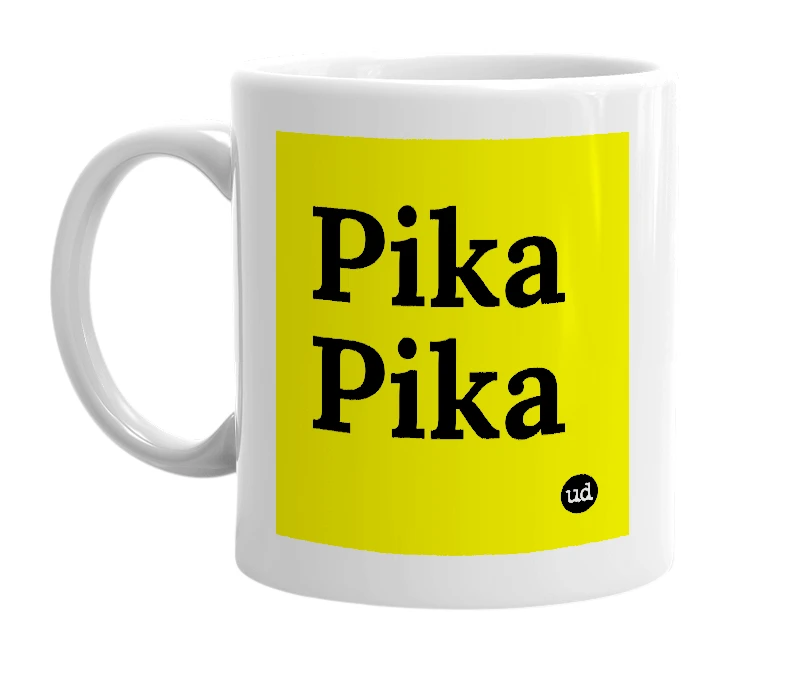 White mug with 'Pika Pika' in bold black letters