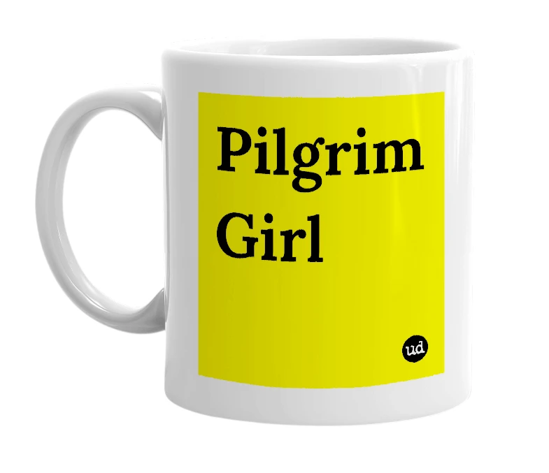 White mug with 'Pilgrim Girl' in bold black letters